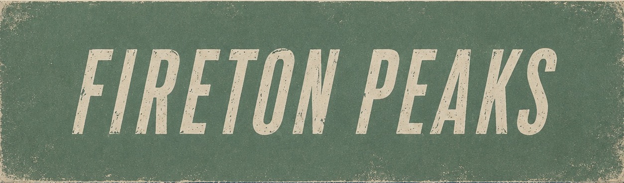 Fireton Peaks wordmark in distressed cream italic lettering on a muted green background